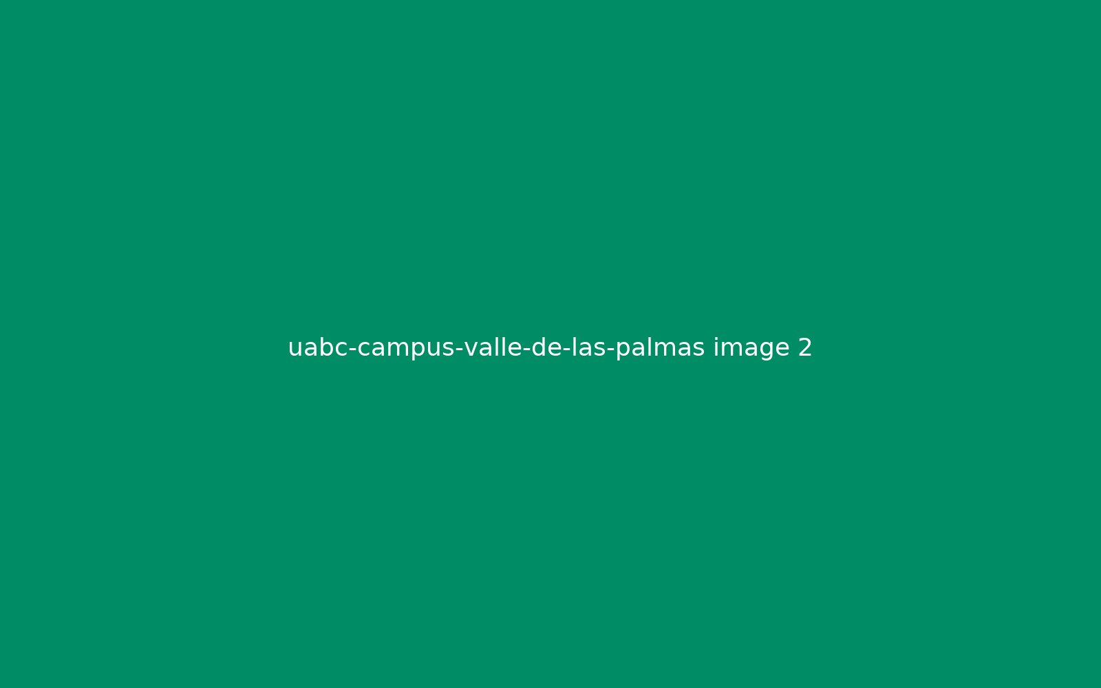 UABC Campus Valle de las Palmas