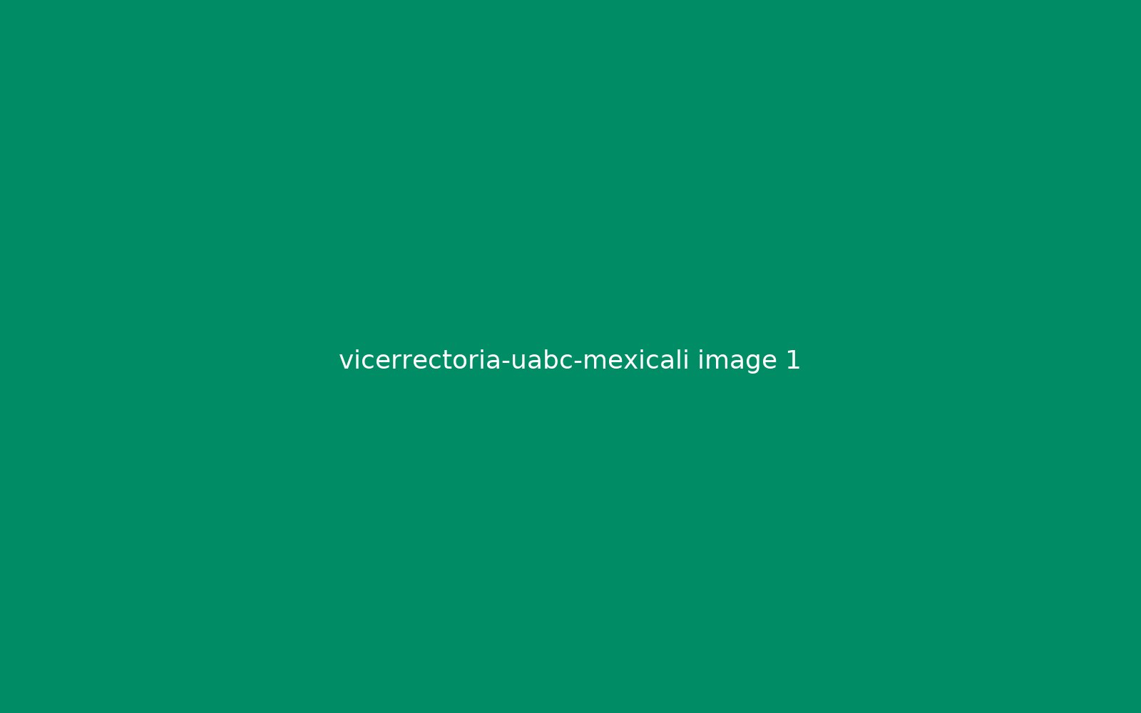 Vicerrectoría UABC Mexicali