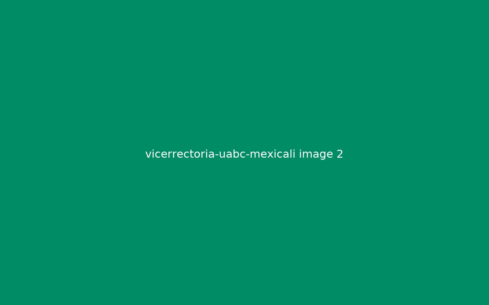 Vicerrectoría UABC Mexicali