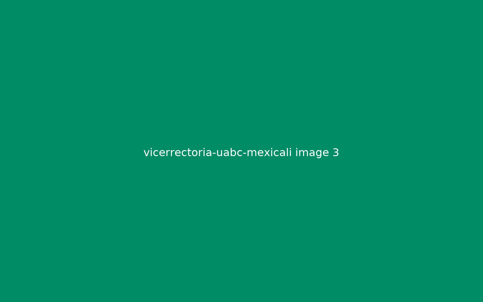 Vicerrectoría UABC Mexicali