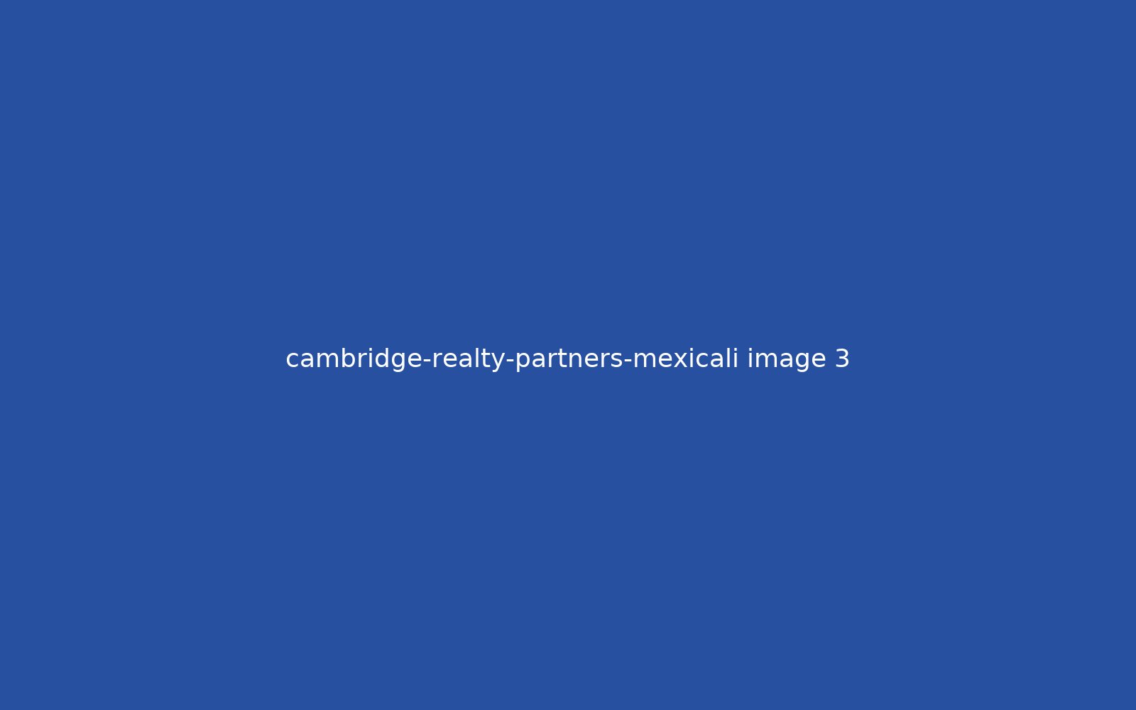 Cambridge Realty Partners Mexicali