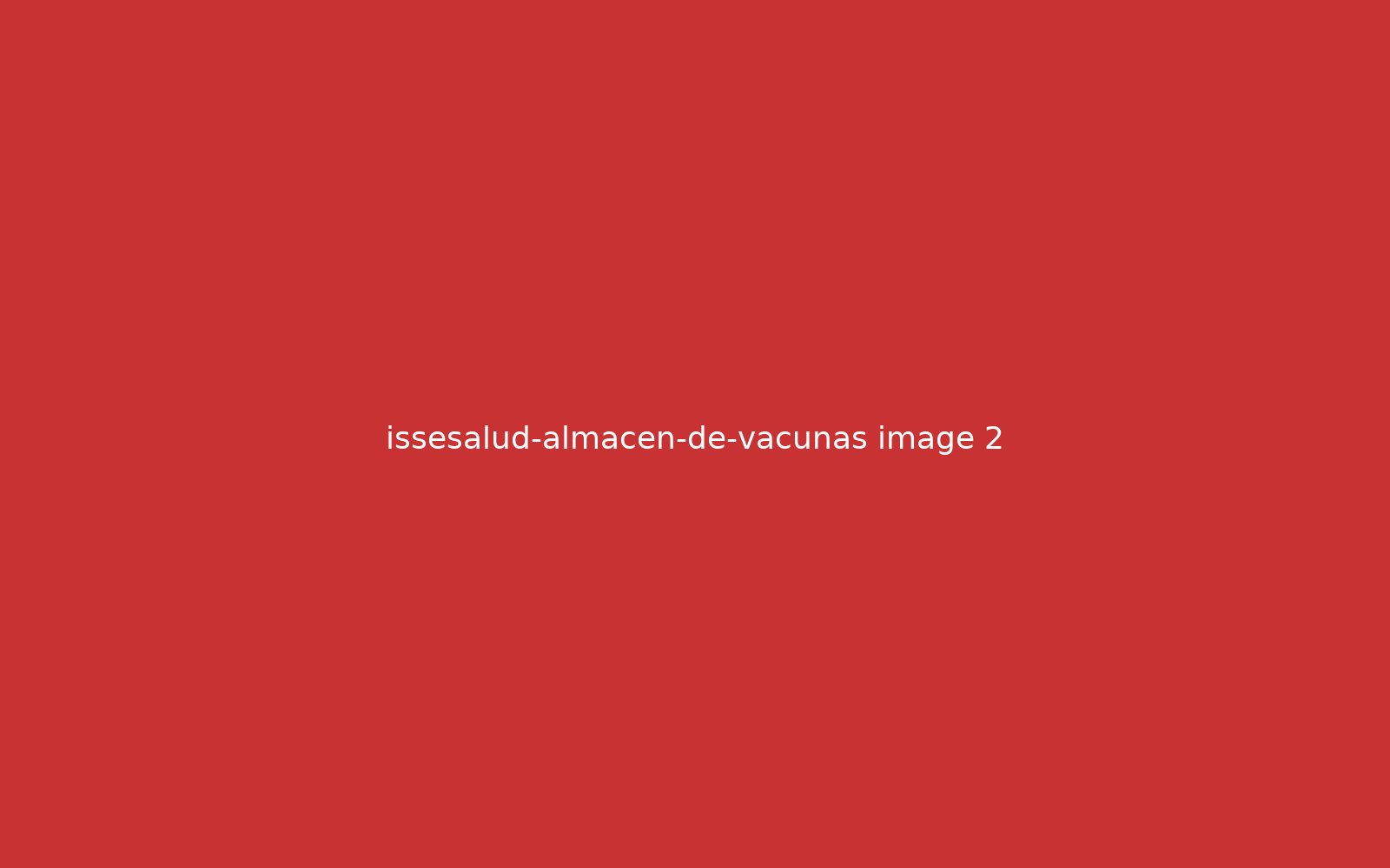 Issesalud Almacén de Vacunas