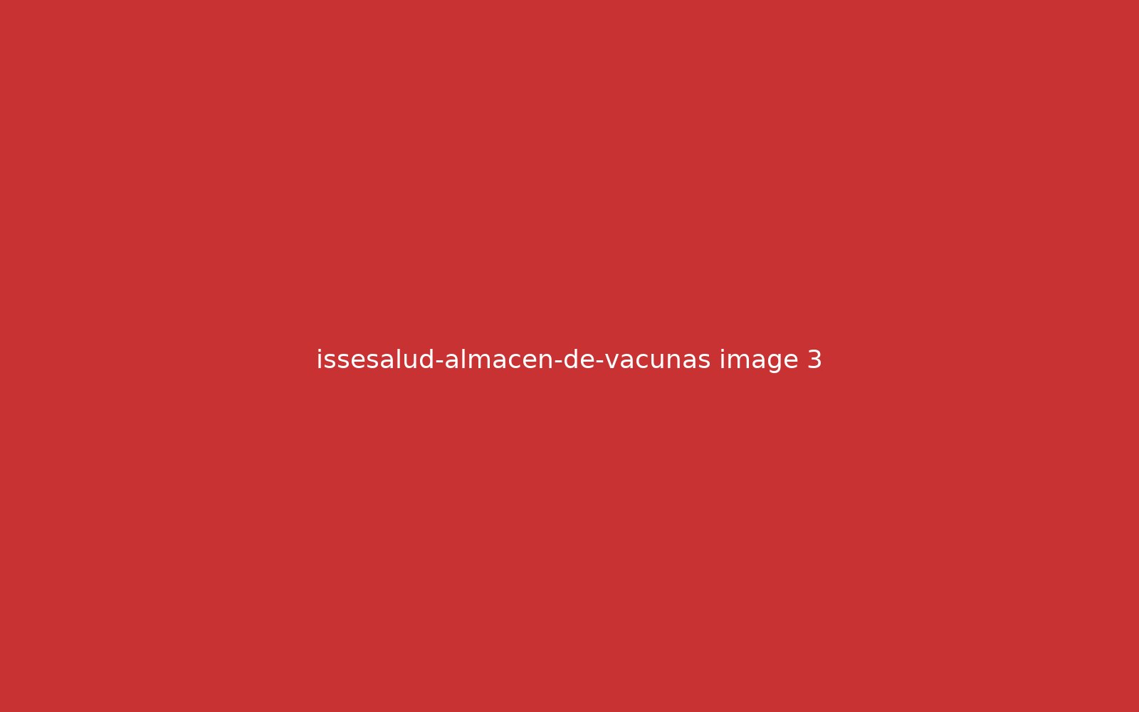 Issesalud Almacén de Vacunas